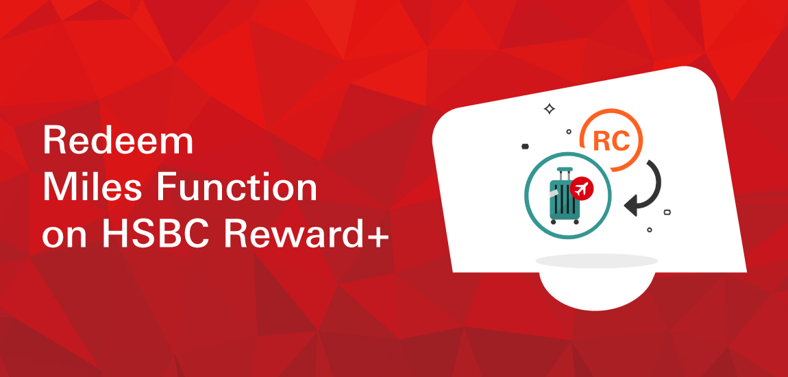 Redeem Miles on HSBC Reward+